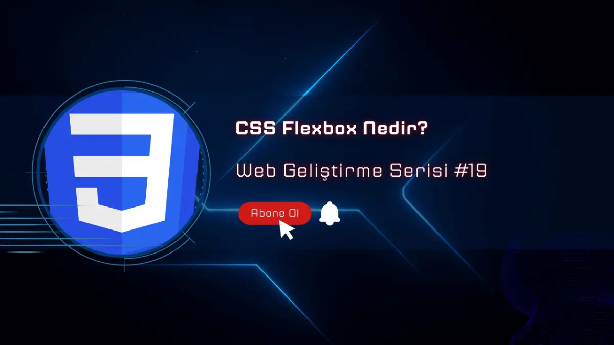 Flexbox Nedir? Container & Item Mantığı